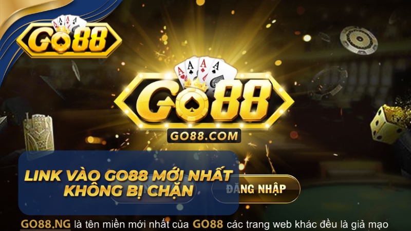 Link vào Go88 mới nhất không bị chặn