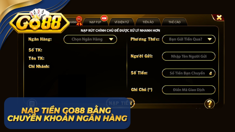 NẠP TIỀN GO88 BẰNG chuyển khoản ngân hàng