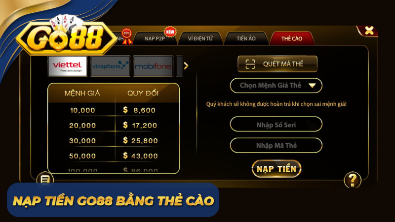 NẠP TIỀN GO88 BẰNG THẺ CÀO