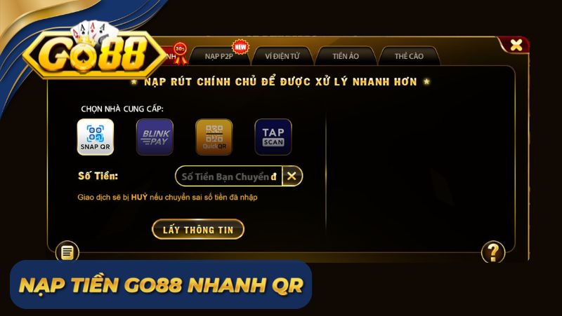 NẠP TIỀN GO88 nhanh bằng QR